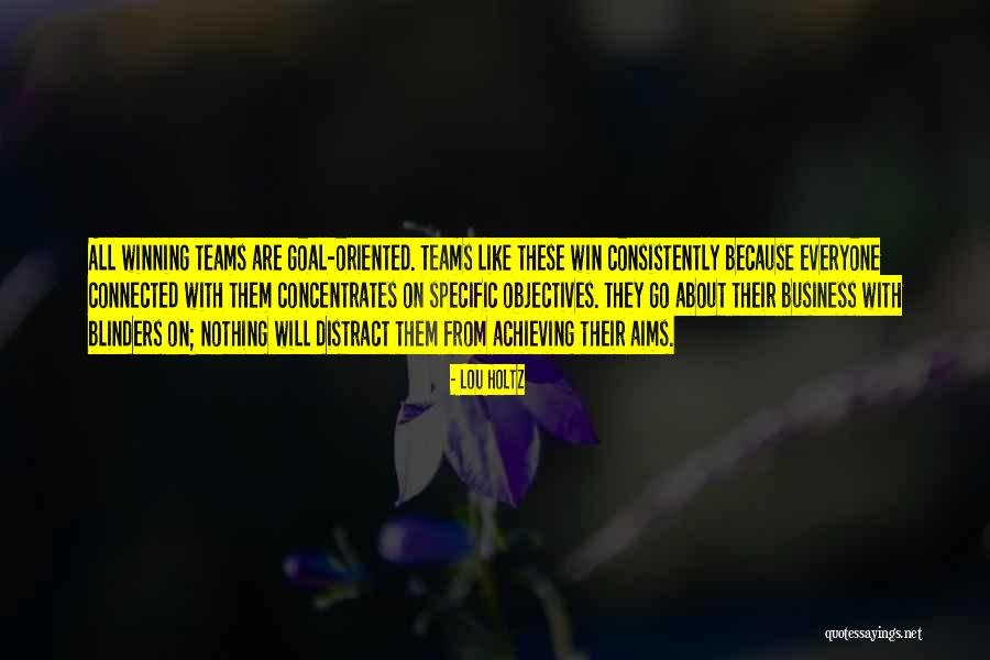 Goal And Objectives Quotes By Lou Holtz Goal And Objectives Quotes By Lou Holtz