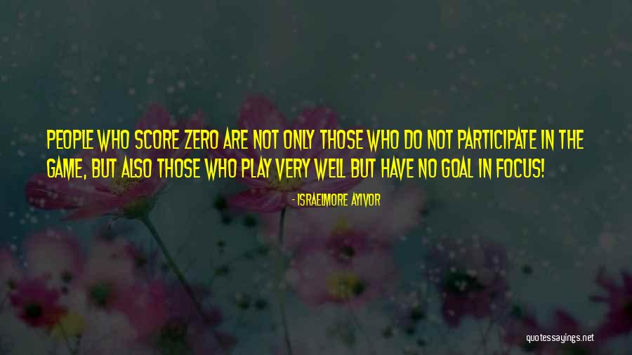 Goal Focused Quotes By Israelmore Ayivor Goal Focused Quotes By Israelmore Ayivor