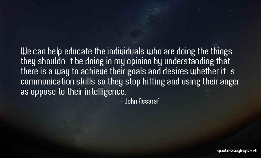 Goal Hitting Quotes By John Assaraf Goal Hitting Quotes By John Assaraf