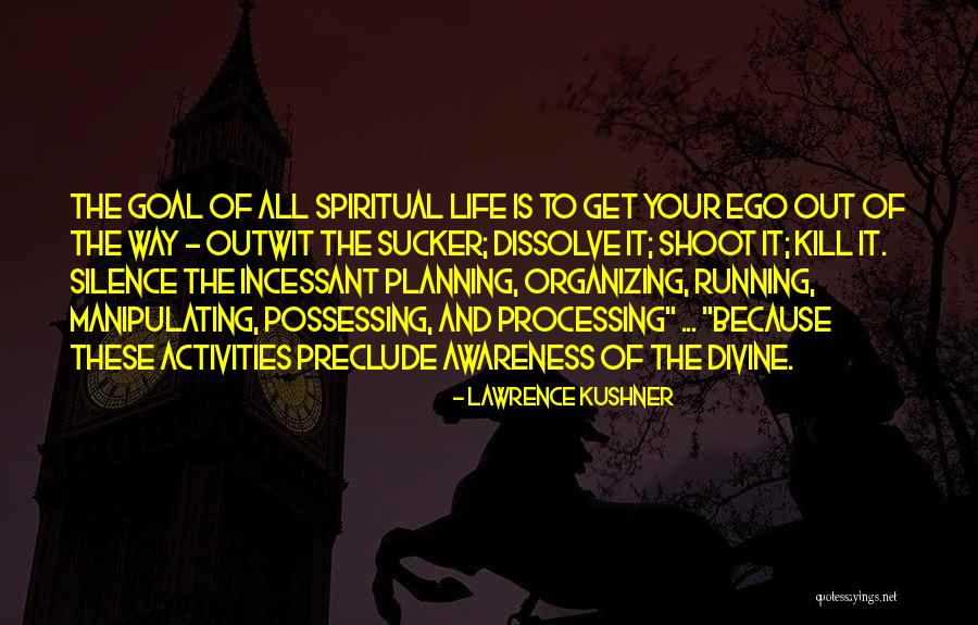 Goal Planning Quotes By Lawrence Kushner Goal Planning Quotes By Lawrence Kushner