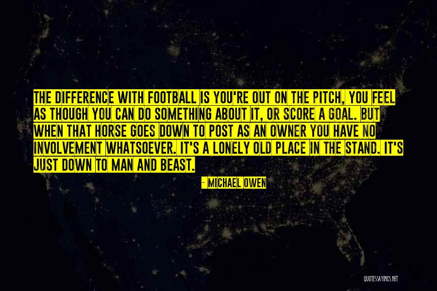 Goal Post Quotes By Michael Owen