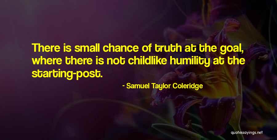 Goal Post Quotes By Samuel Taylor Coleridge