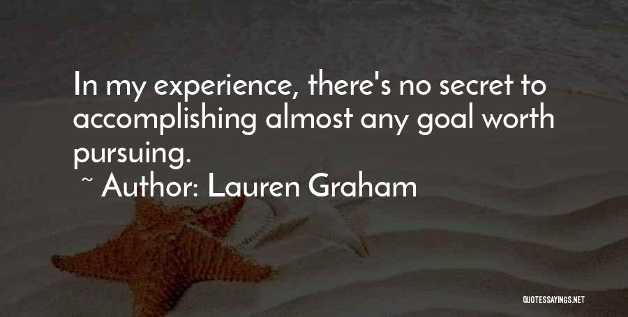 Goal Pursuing Quotes By Lauren Graham