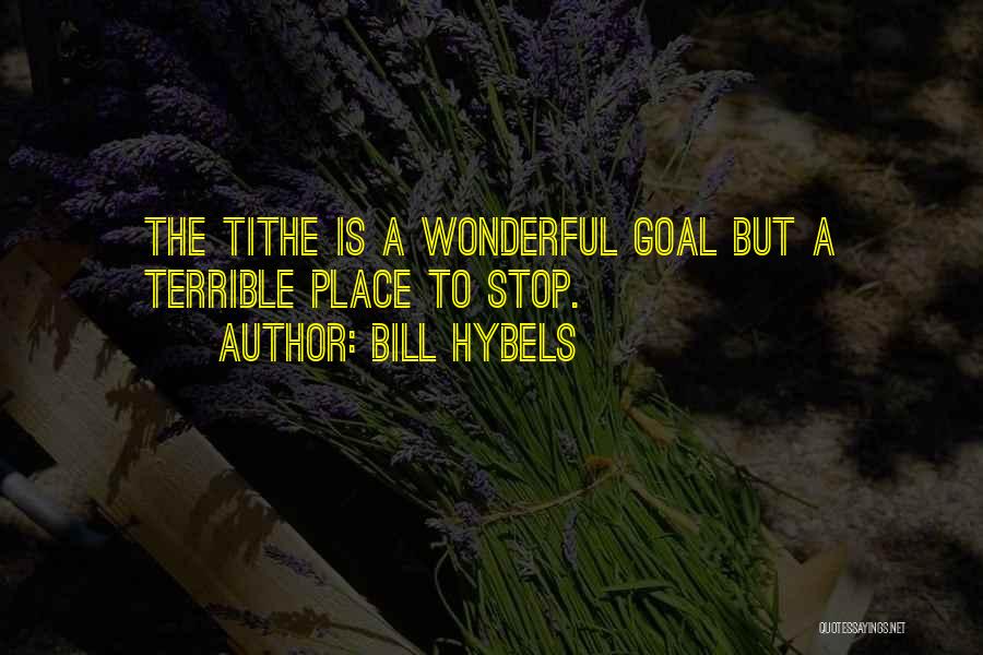 Goal Quotes By Bill Hybels