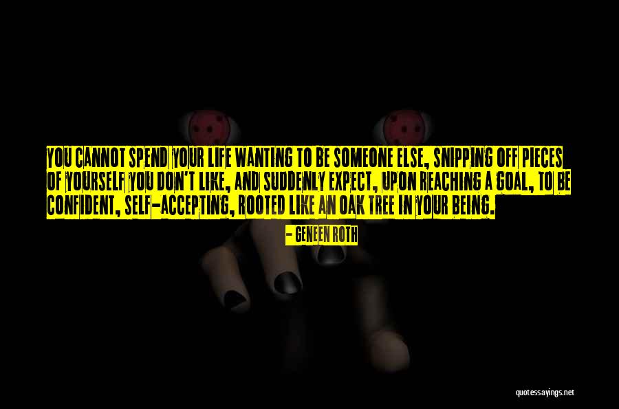 Goal Reaching Quotes By Geneen Roth Goal Reaching Quotes By Geneen Roth