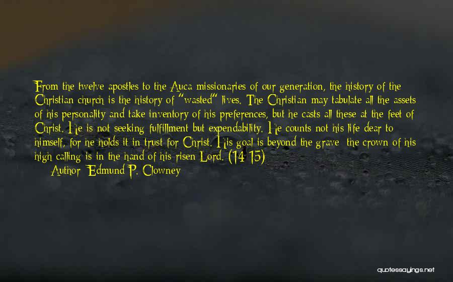 Goal Seeking Quotes By Edmund P. Clowney