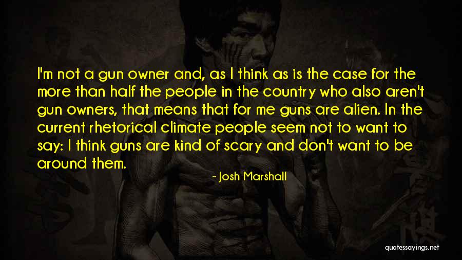 Goal Setters Quotes By Josh Marshall Goal Setters Quotes By Josh Marshall