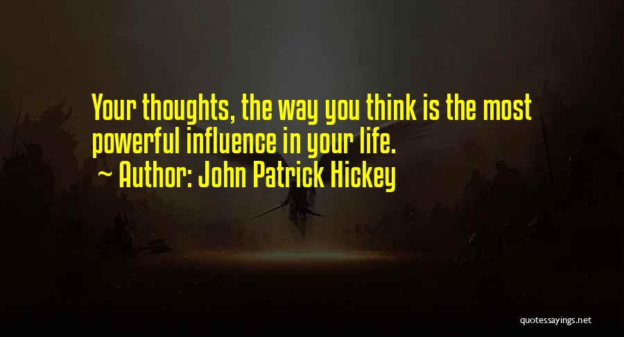 Goal Setting In Life Quotes By John Patrick Hickey