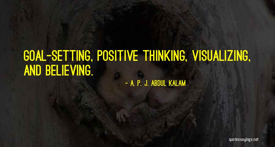 Goal Setting Quotes By A. P. J. Abdul Kalam Goal Setting Quotes By A. P. J. Abdul Kalam