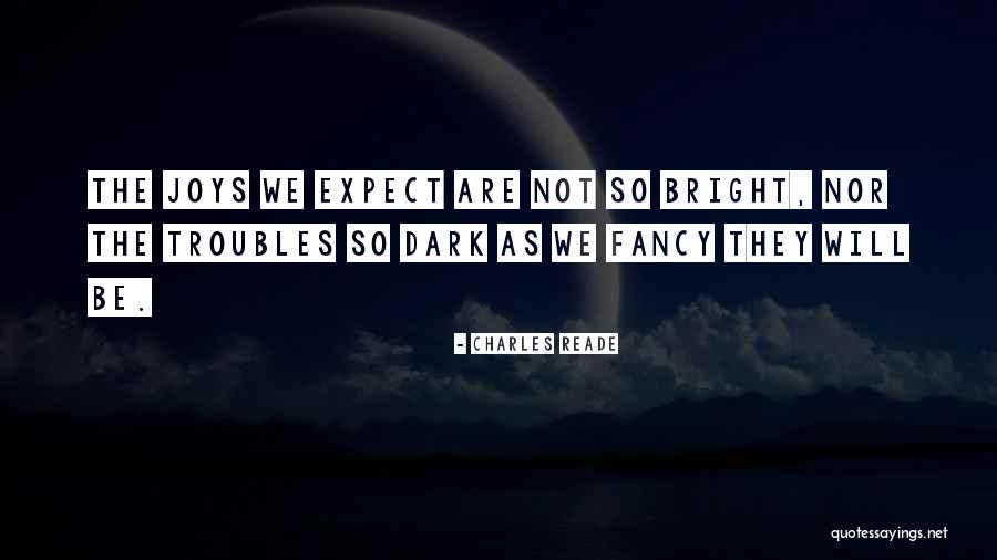 Goal Setting Quotes Quotes By Charles Reade Goal Setting Quotes Quotes By Charles Reade