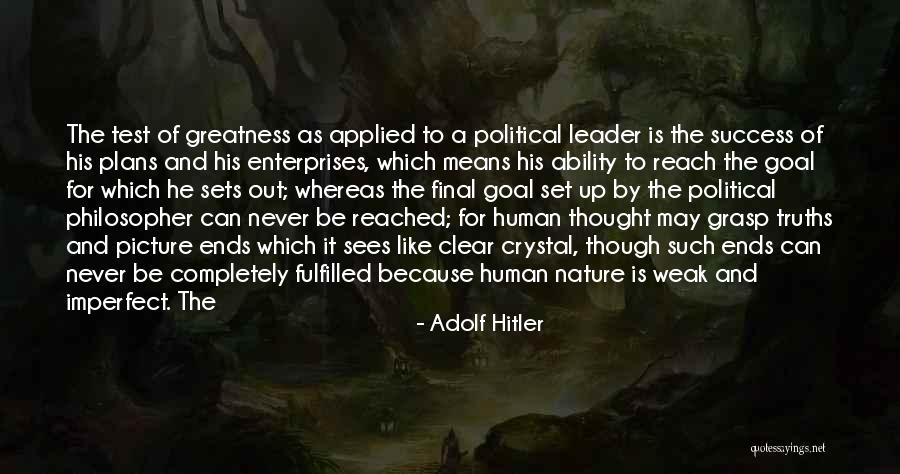 Goal Success Quotes By Adolf Hitler Goal Success Quotes By Adolf Hitler