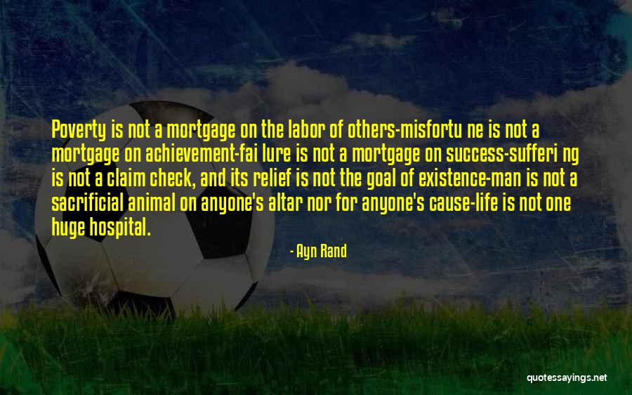 Goal Success Quotes By Ayn Rand Goal Success Quotes By Ayn Rand