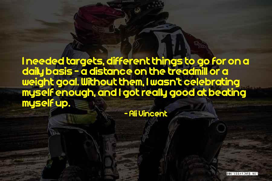 Goal Target Quotes By Ali Vincent