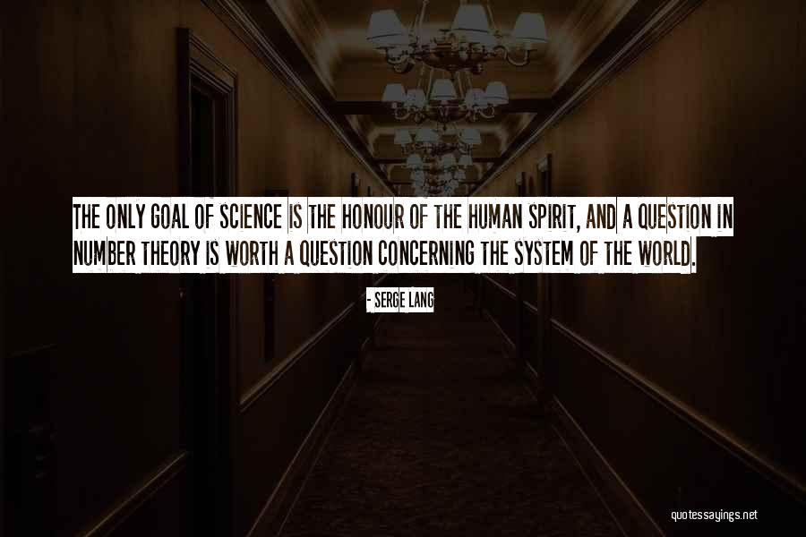 Goal Theory Quotes By Serge Lang Goal Theory Quotes By Serge Lang