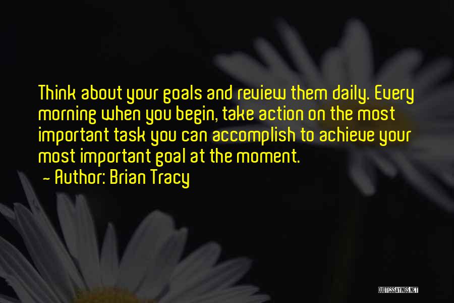 Goals Accomplish Quotes By Brian Tracy