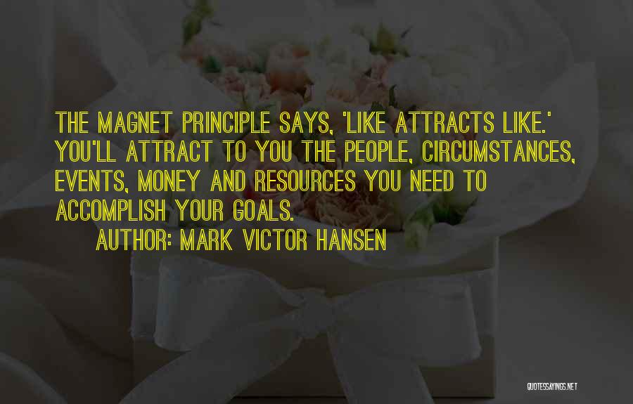 Goals Accomplish Quotes By Mark Victor Hansen