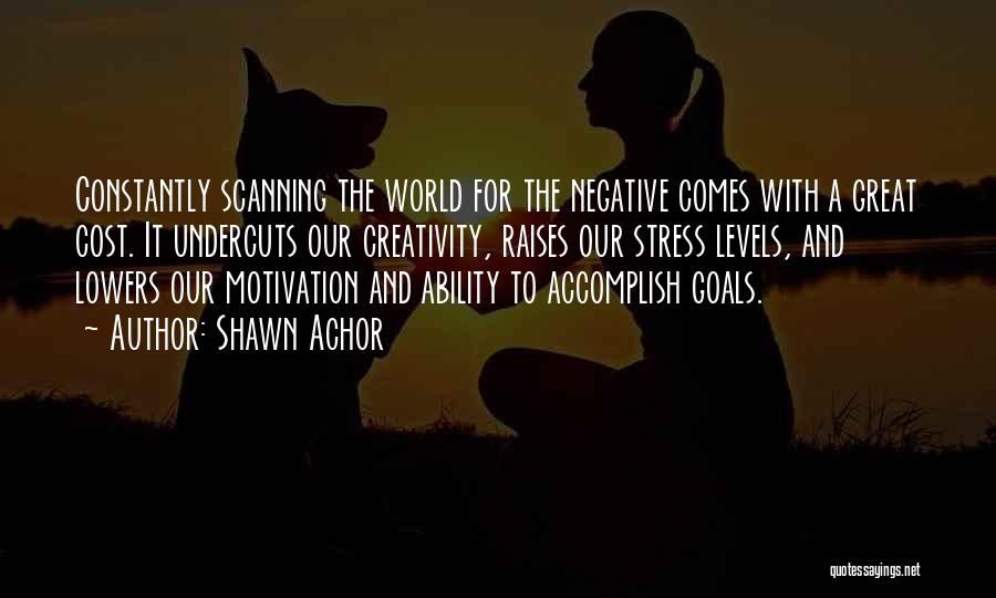 Goals Accomplish Quotes By Shawn Achor