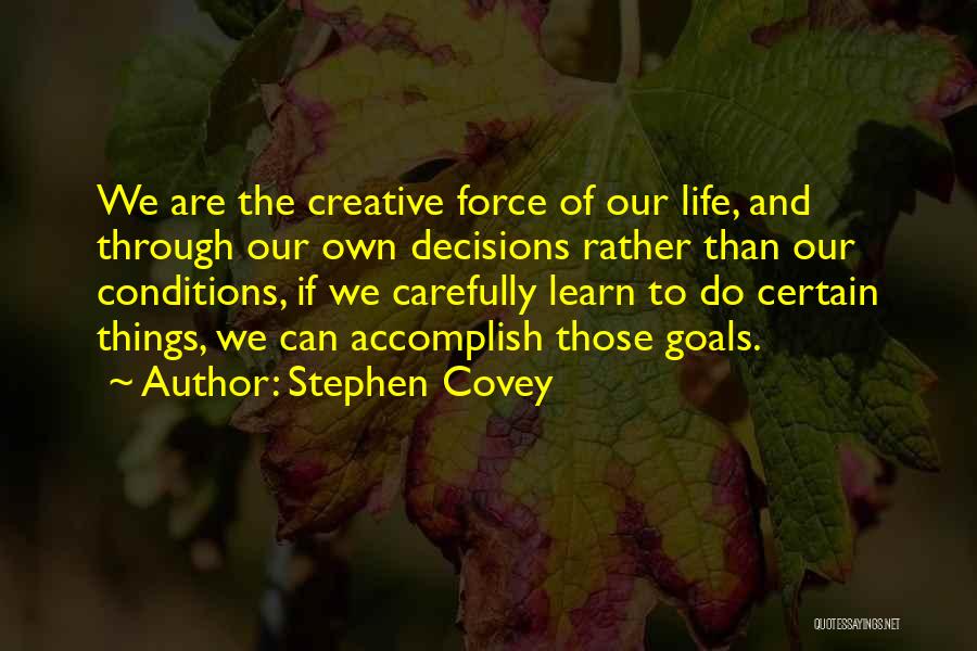 Goals Accomplish Quotes By Stephen Covey