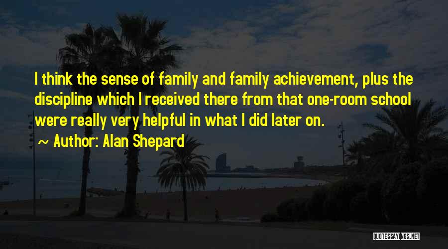 Goals And Accomplishments Quotes By Alan Shepard