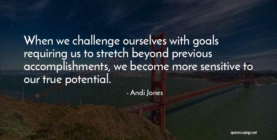 Goals And Accomplishments Quotes By Andi Jones