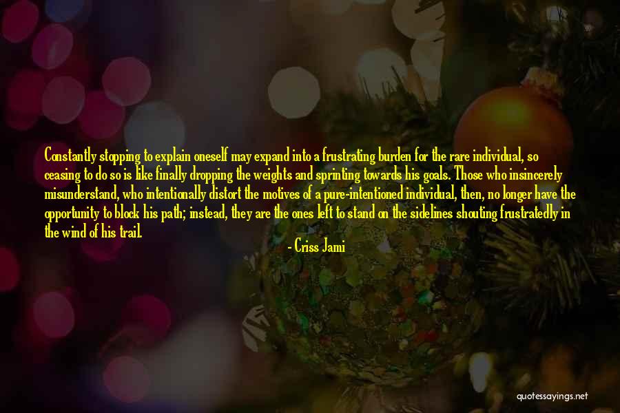 Goals And Accomplishments Quotes By Criss Jami Goals And Accomplishments Quotes By Criss Jami
