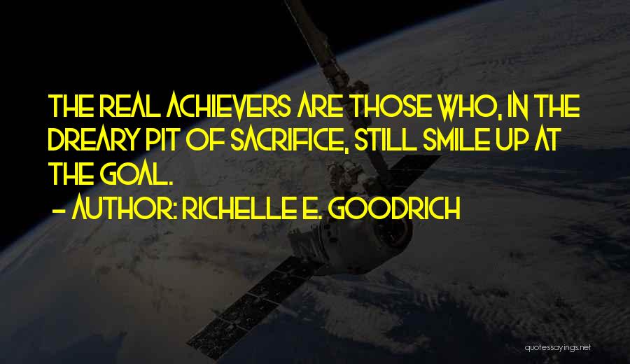 Goals And Accomplishments Quotes By Richelle E. Goodrich