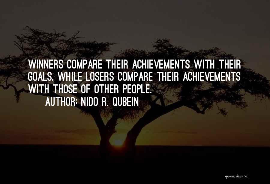 Goals And Achievements Quotes By Nido R. Qubein