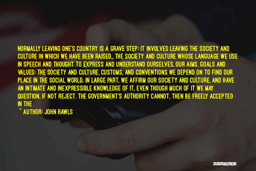 Goals And Aims Quotes By John Rawls