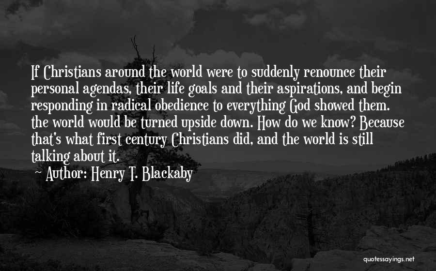 Goals And Aspirations Quotes By Henry T. Blackaby