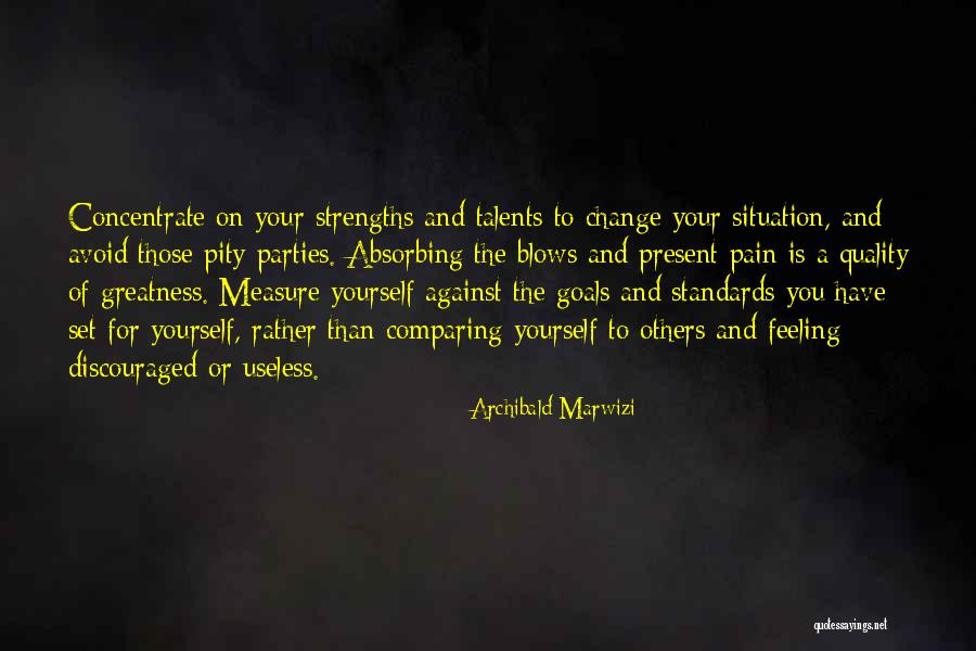 Goals And Change Quotes By Archibald Marwizi Goals And Change Quotes By Archibald Marwizi