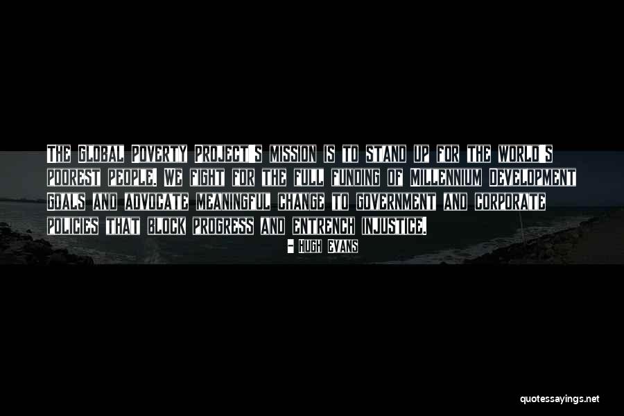 Goals And Change Quotes By Hugh Evans Goals And Change Quotes By Hugh Evans