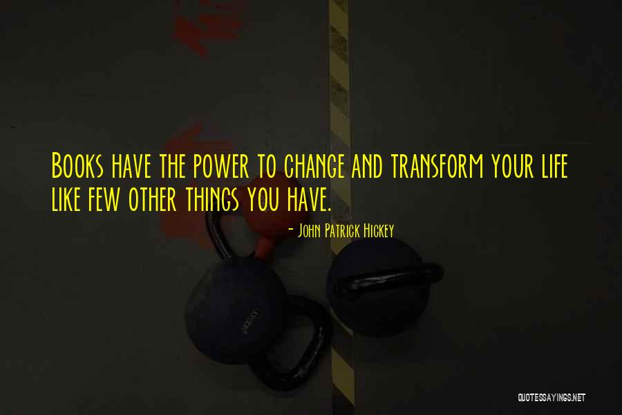 Goals And Change Quotes By John Patrick Hickey Goals And Change Quotes By John Patrick Hickey