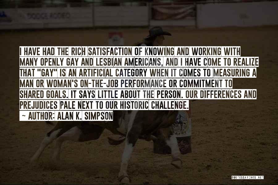 Goals And Commitment Quotes By Alan K. Simpson