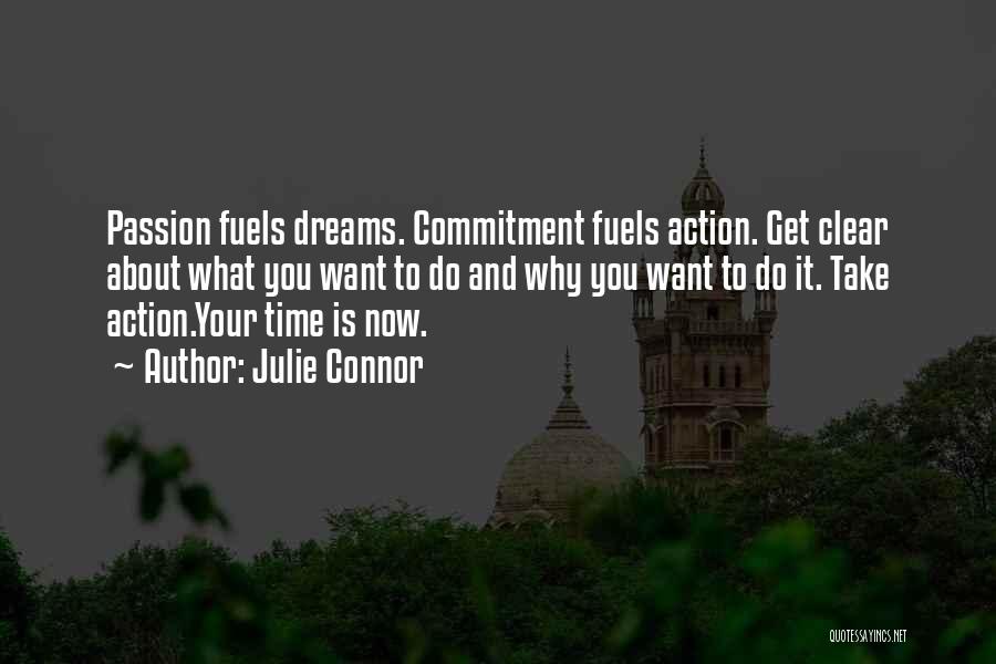 Goals And Commitment Quotes By Julie Connor