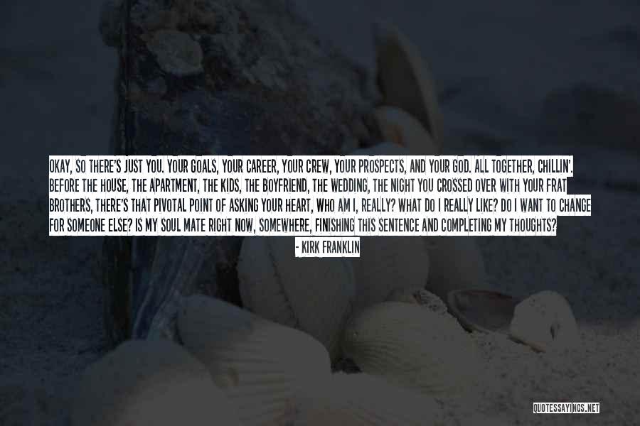 Goals And Finishing Quotes By Kirk Franklin Goals And Finishing Quotes By Kirk Franklin