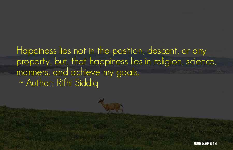 Goals And Happiness Quotes By Rifhi Siddiq