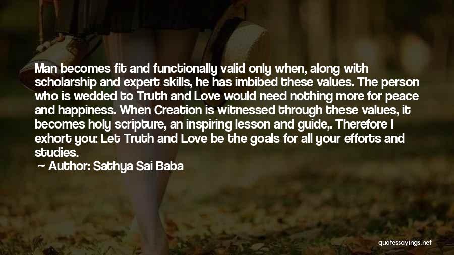 Goals And Happiness Quotes By Sathya Sai Baba