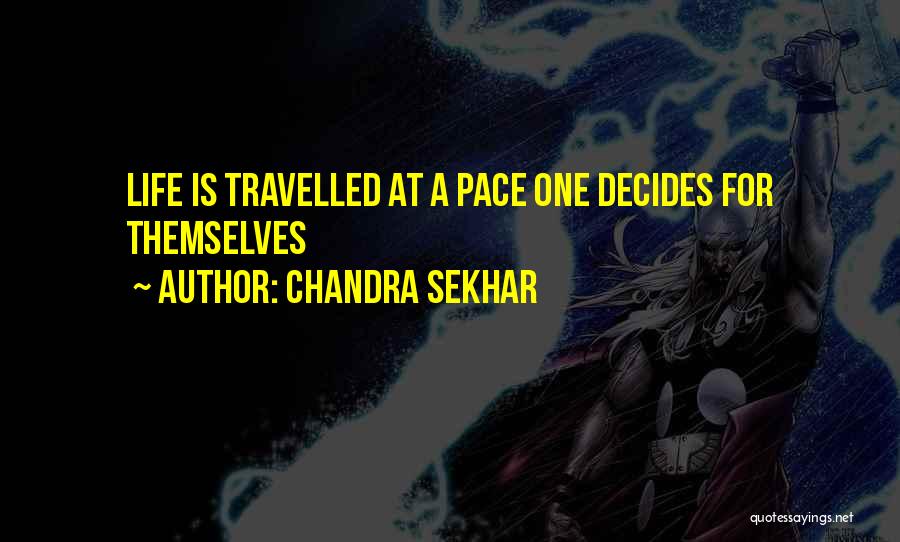 Goals And Life Quotes By Chandra Sekhar