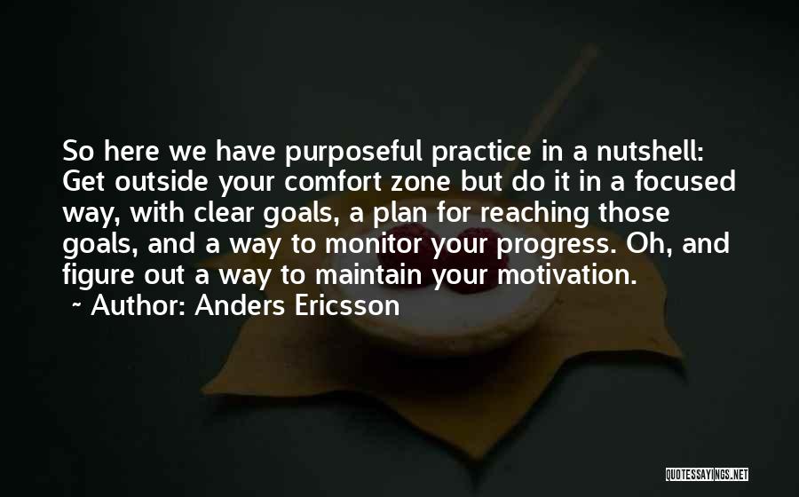 Goals And Motivation Quotes By Anders Ericsson