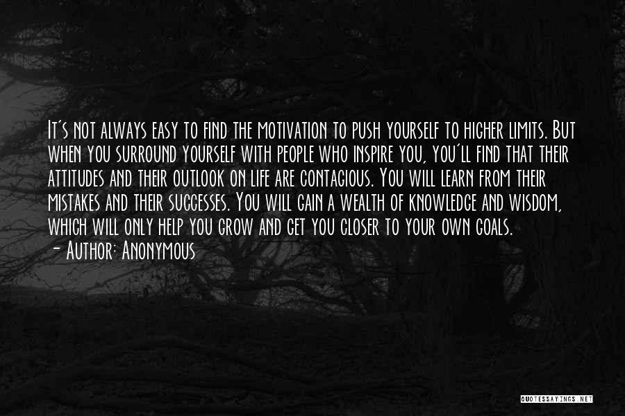 Goals And Motivation Quotes By Anonymous