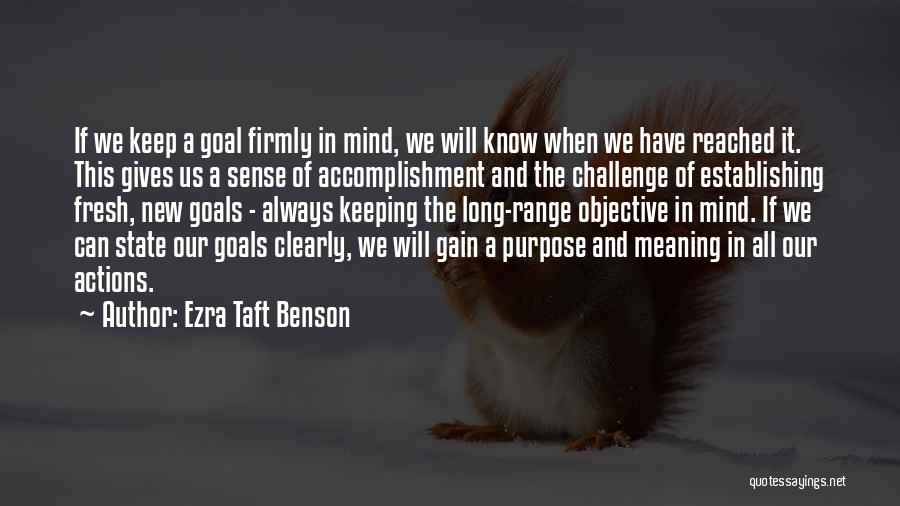 Goals And Objective Quotes By Ezra Taft Benson