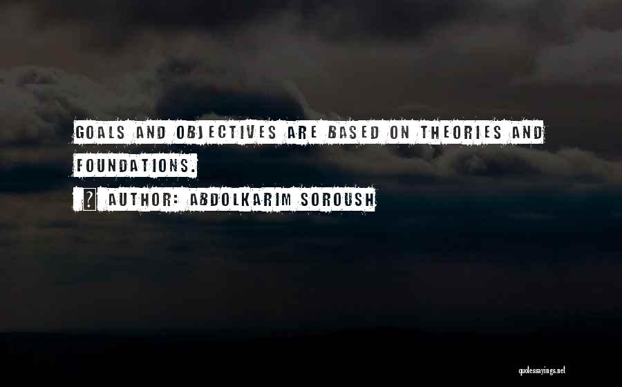 Goals And Objectives Quotes By Abdolkarim Soroush