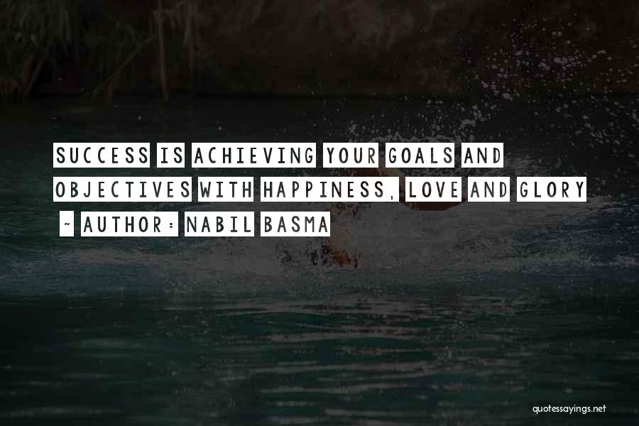 Goals And Objectives Quotes By Nabil Basma