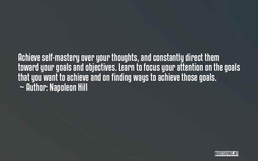 Goals And Objectives Quotes By Napoleon Hill