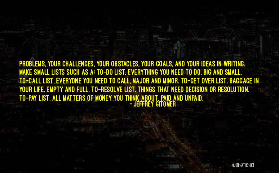 Goals And Obstacles Quotes By Jeffrey Gitomer