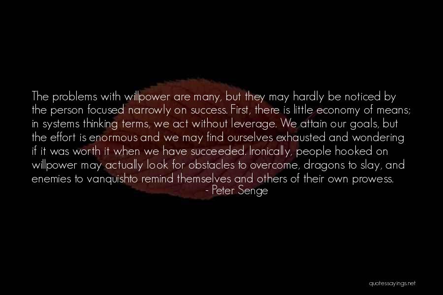 Goals And Obstacles Quotes By Peter Senge Goals And Obstacles Quotes By Peter Senge