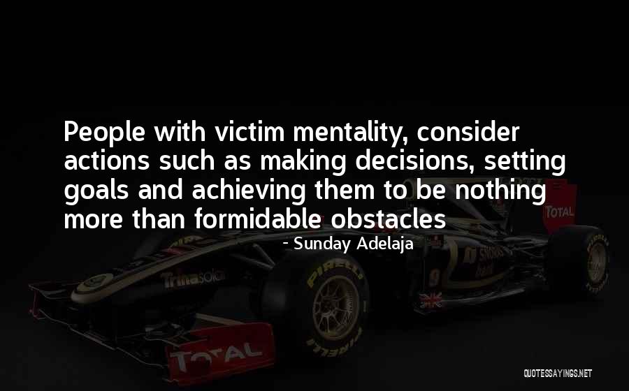 Goals And Obstacles Quotes By Sunday Adelaja