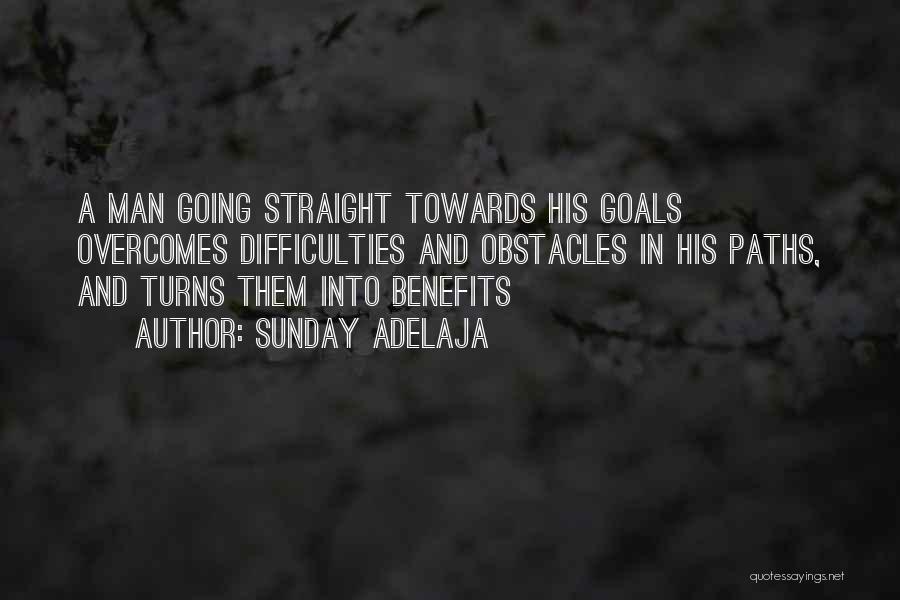 Goals And Obstacles Quotes By Sunday Adelaja