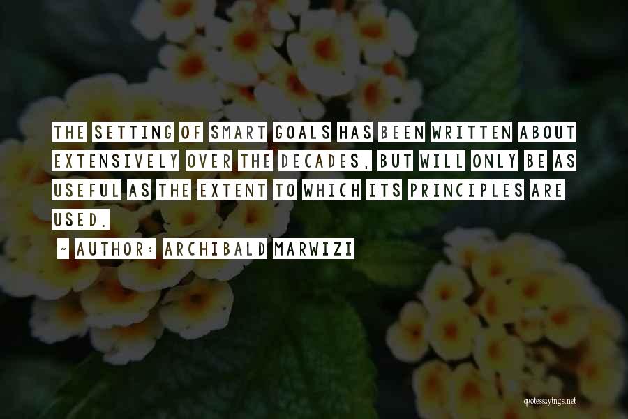 Goals And Plans Quotes By Archibald Marwizi