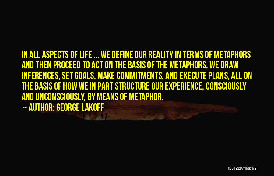 Goals And Plans Quotes By George Lakoff
